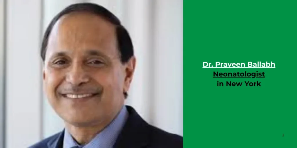 Dr. Praveen Ballabh-Neonatologist