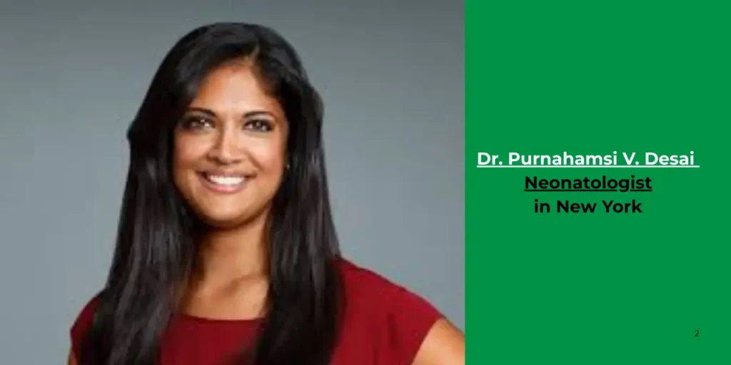 Dr. Purnahamsi V. Desai -Neonatologist