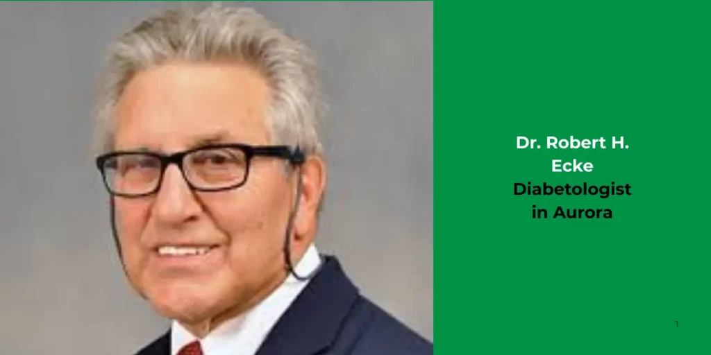 Dr. Robert H. Ecke-DIabetologist