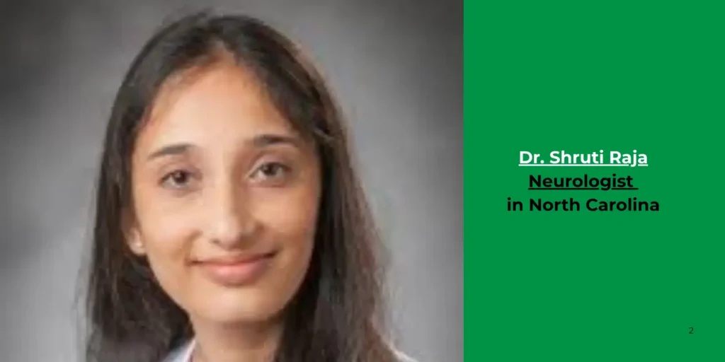 Dr. Shruti Raja -Neurologist
