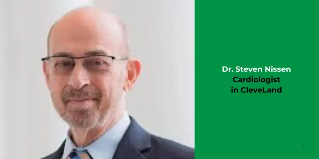Dr. Steven Nissen-Cardiologist