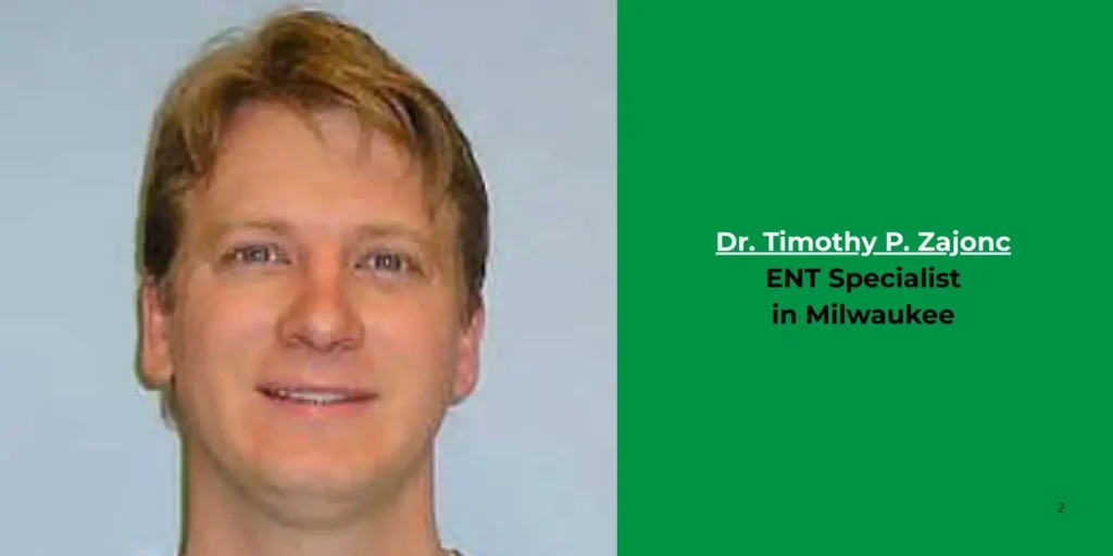 Dr. Timothy P. Zajonc -ENT Specialist