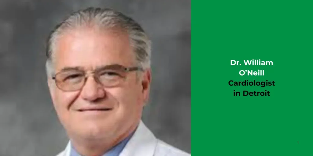 Dr. William O’Neill -Cardiologist