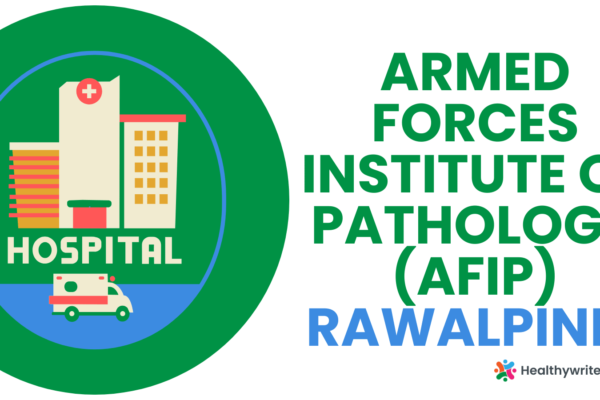 Armed Forces Institute of Pathology (AFIP) Rawalpindi, Pakistan
