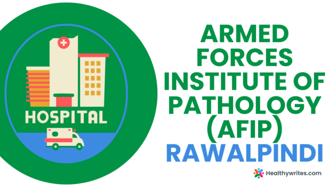 Armed Forces Institute of Pathology (AFIP) Rawalpindi, Pakistan