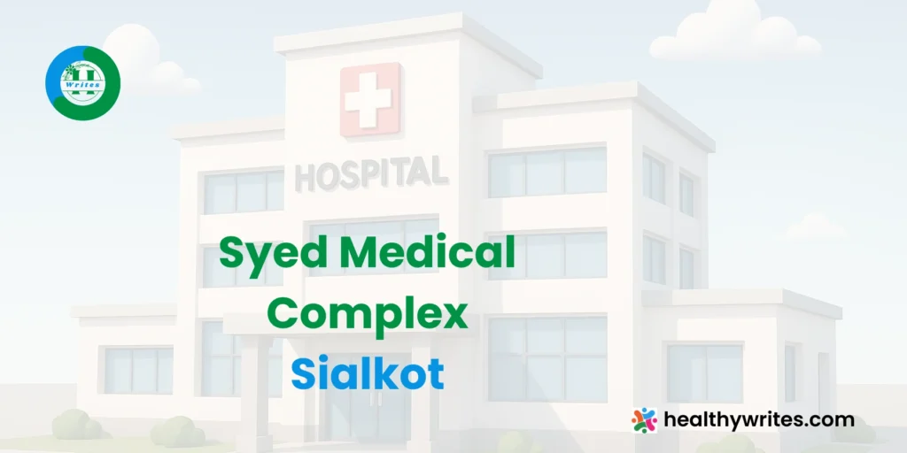Syed Medical Complex, Sialkot