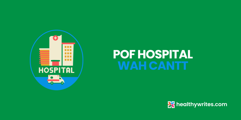POF Hospital, Wah Cantt