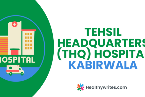 Tehsil Headquarters (THQ) Hospital, Kabirwala, Pakistan