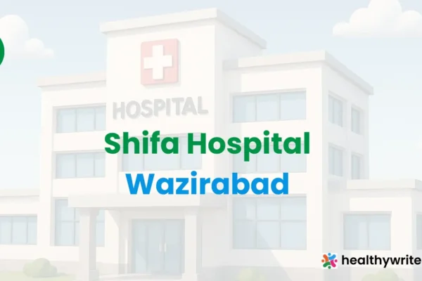 Shifa Hospital, Wazirabad