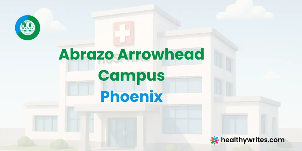 Abrazo Arrowhead Campus, Phoenix