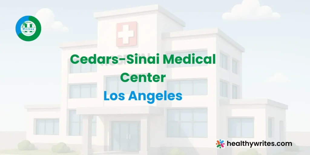 Cedars-Sinai Medical Center- Los Angeles