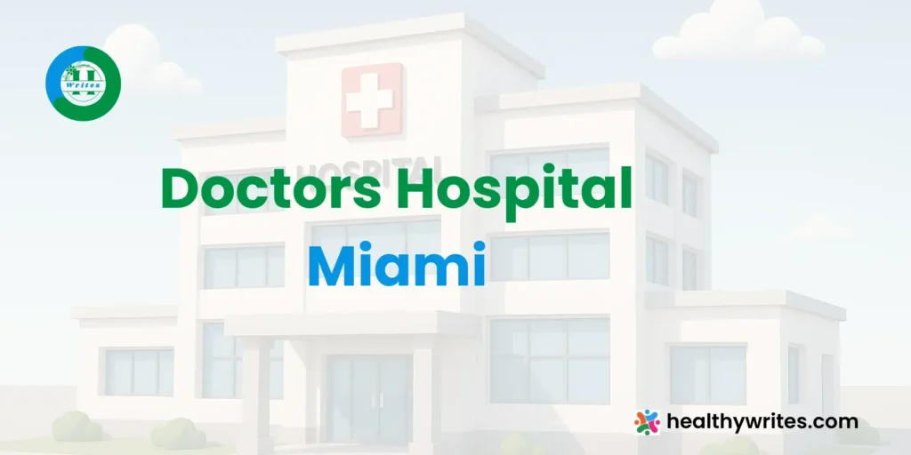 Doctors Hospital, Miami