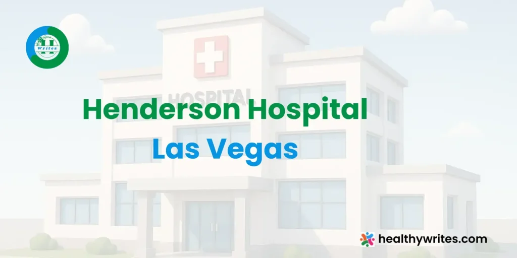 Henderson Hospital, Las Vegas