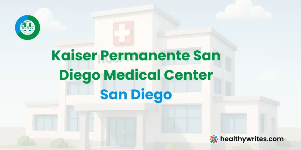 Kaiser Permanente San Diego Medical Center, San Diego