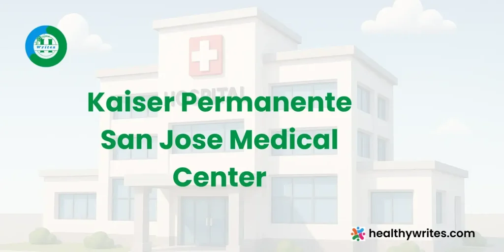 Kaiser Permanente San Jose Medical Center