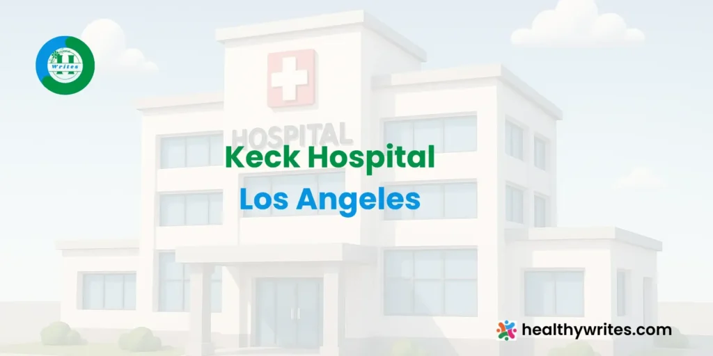 Keck Hospital - Los Angeles