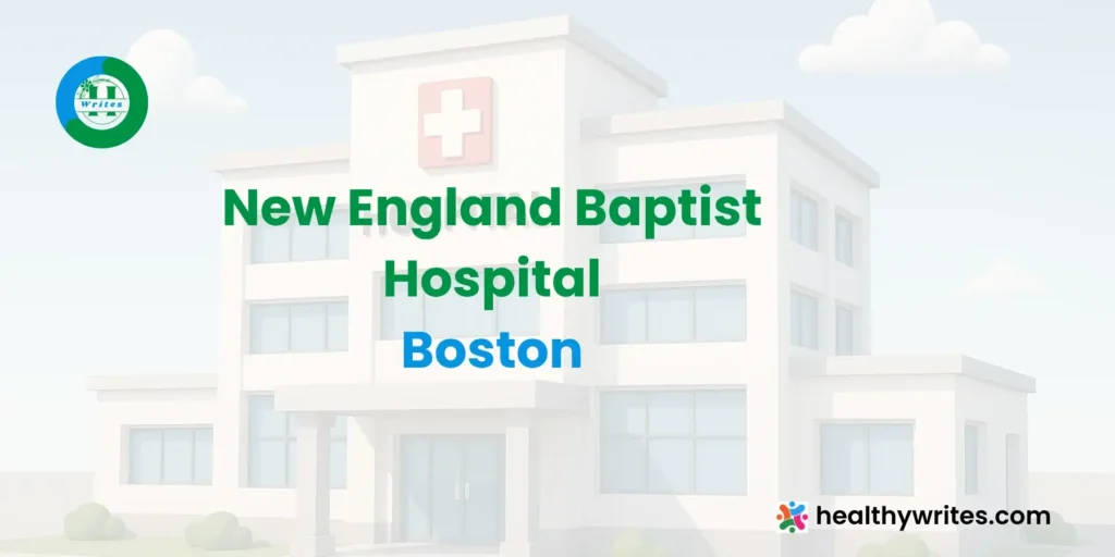 New England Baptist Hospital, Boston