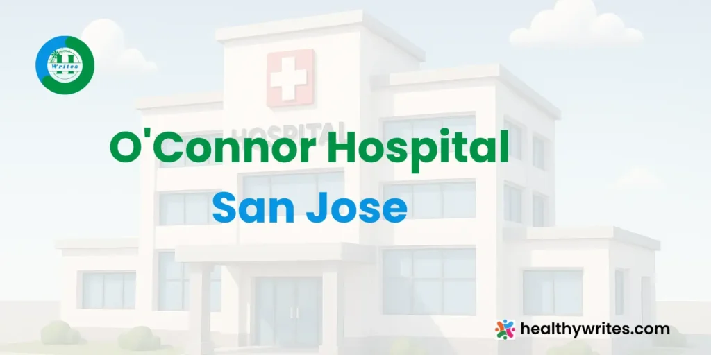 O'Connor Hospital, San Jose