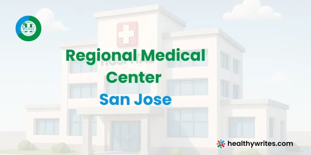 Regional Medical Center, San Jose