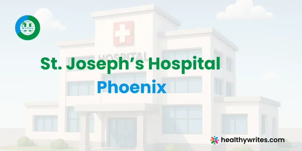 St. Joseph’s Hospital, Phoenix