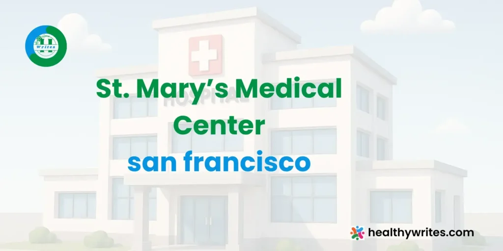 St. Mary’s Medical Center, San Francisco