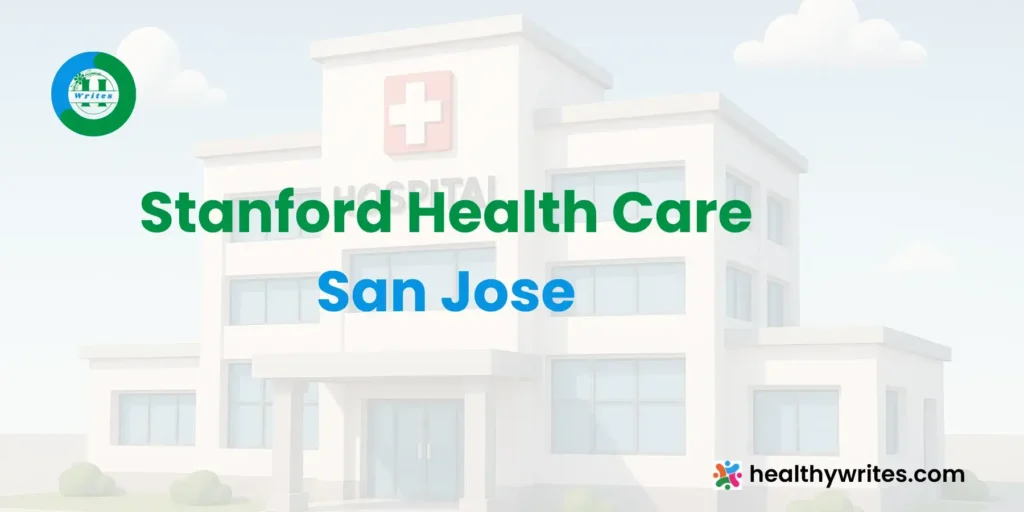Stanford Health Care, San Jose