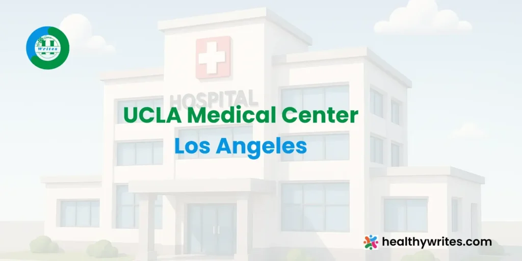 UCLA Medical Center- Los Angeles